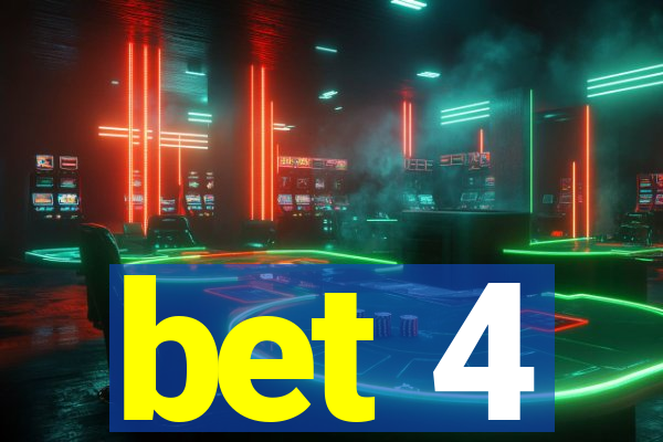 bet 4